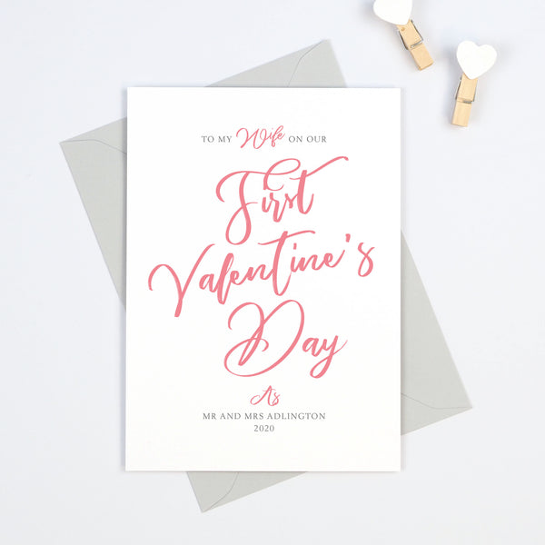 Personalised To My Wife On Our First Valentine's Day Card - Project Pretty